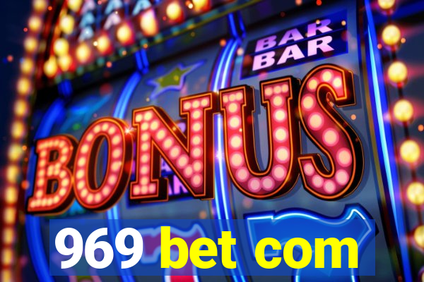 969 bet com
